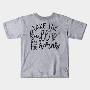 Take The Bull By The Horns Country Southern Kids T-Shirt